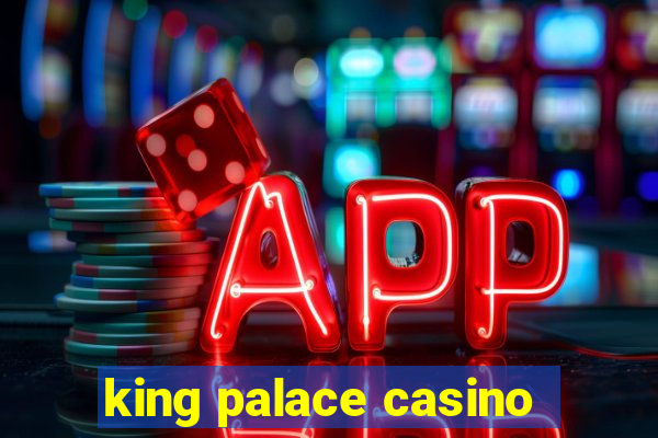 king palace casino